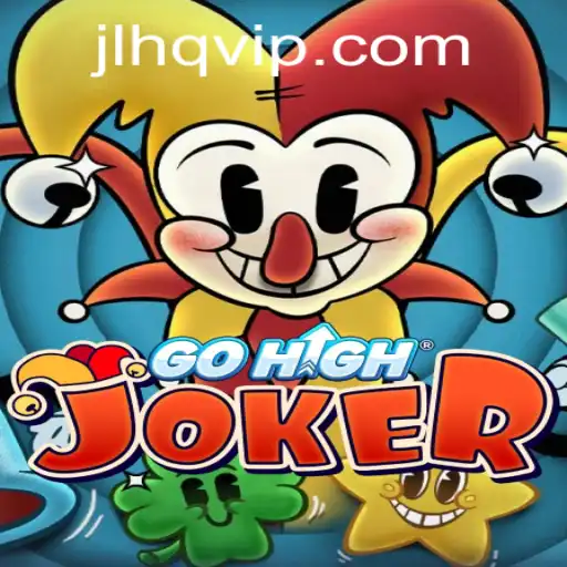 Discover the Exciting World of GoHighJoker: A Comprehensive Guide