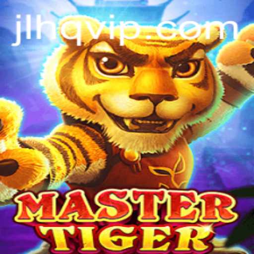 Unveiling the Thrills of MasterTiger and JLHQ.com: A Comprehensive Guide